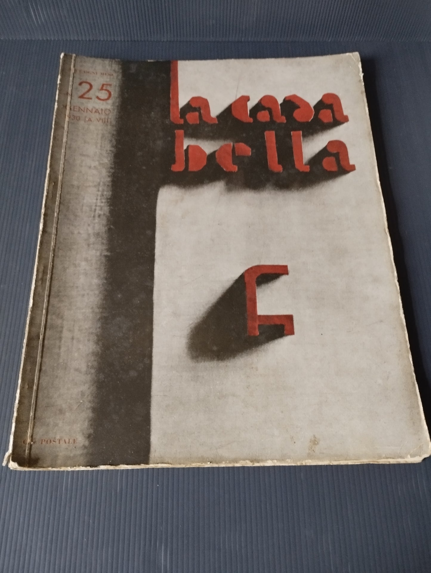 "La Casa Bella" magazine N.25 January 1930 VIII

 Monthly publication