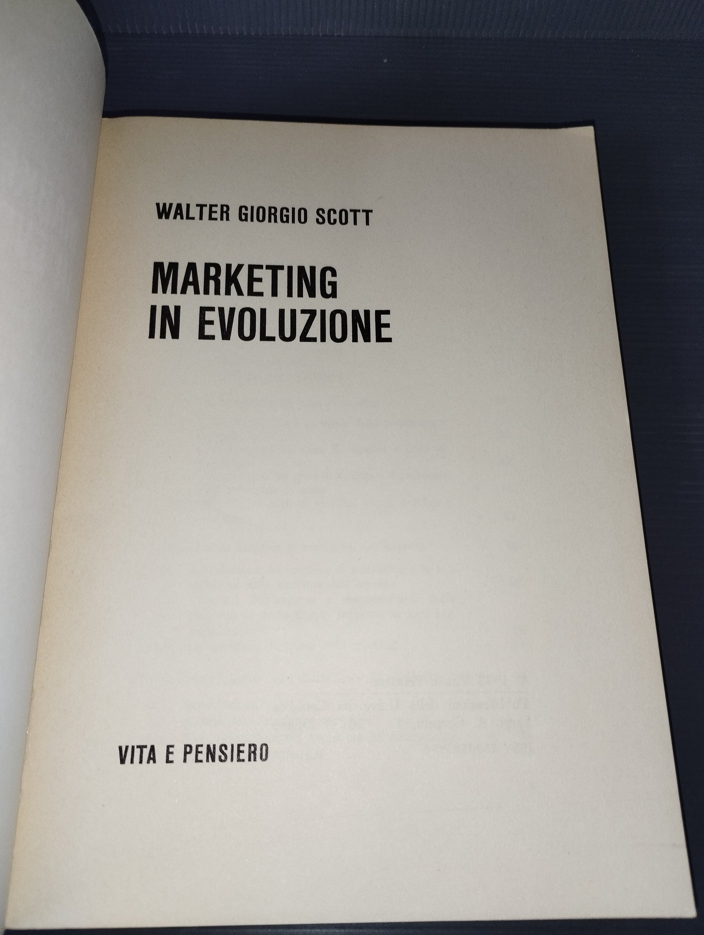 Libro " Marketing In Evoluzione" W.Giorgio Scott