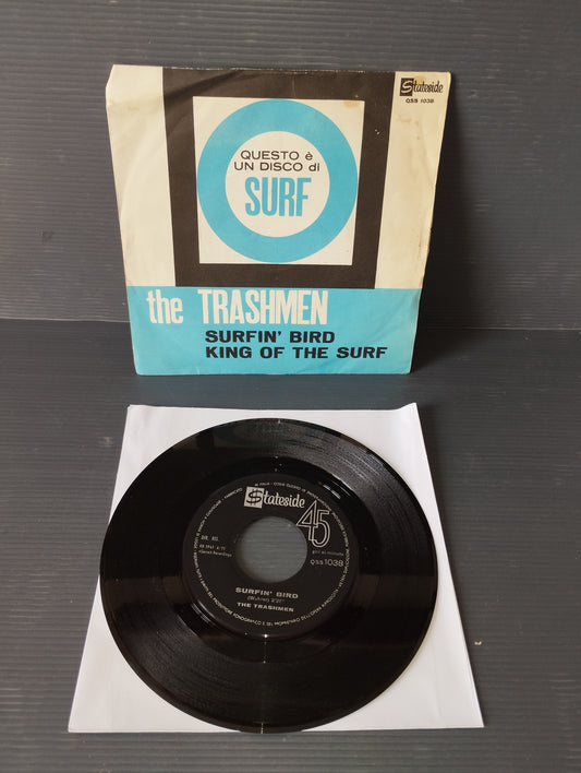 Surfin'Bird /King Of.." The Trashmen 45 Giri

Edito nel 1964 da Stateside cod.QSS 1038